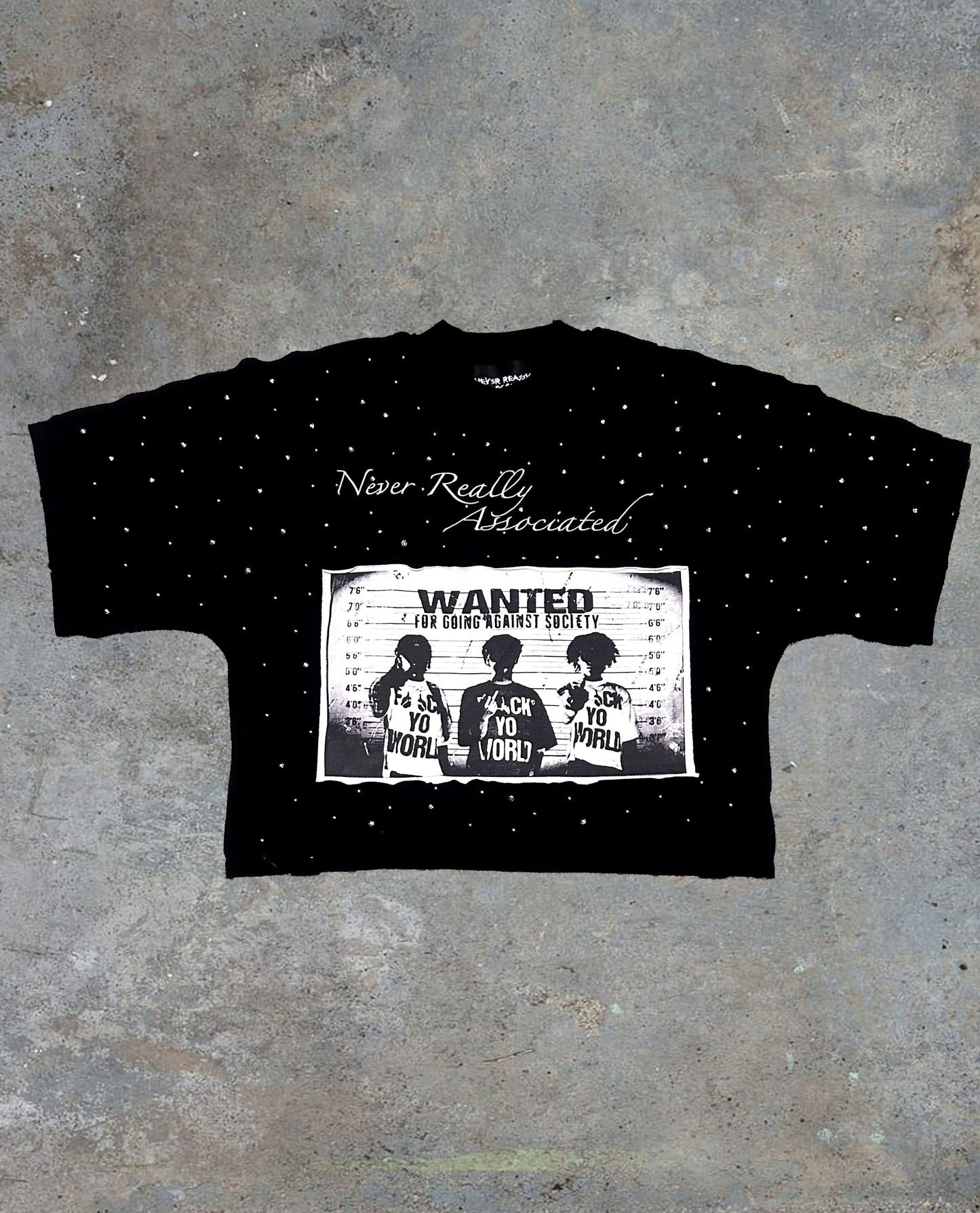 “WANTED FOR GOING AGAINST SOCIETY” TEE
